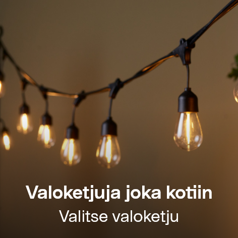 Valoketjuja joka kotiin. Valitse valoketju.