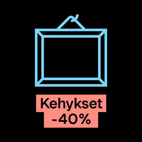 Black Friday koko viikon! Kehykset -40 % → Kampanjaan.                      