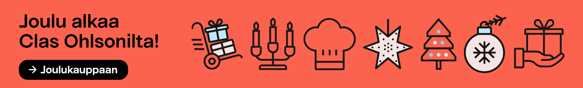  Julen börjar hos Clas Ohlson! Till julbutiken 