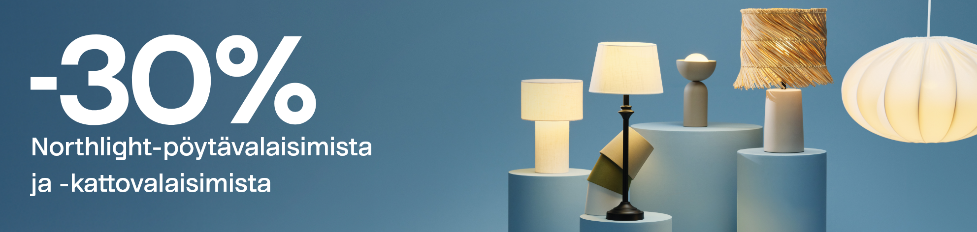 -30% Northlight-pöytävalaisimista  ja -kattovalaisimista. 
