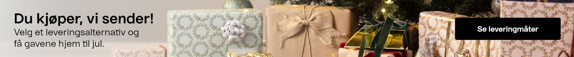 Bestill i tide før julaften! - leverering til jul.