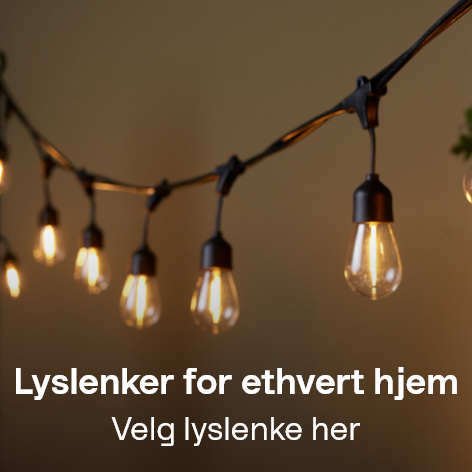 Lyslenker for ethvert hjem. Velg lyslenke her
