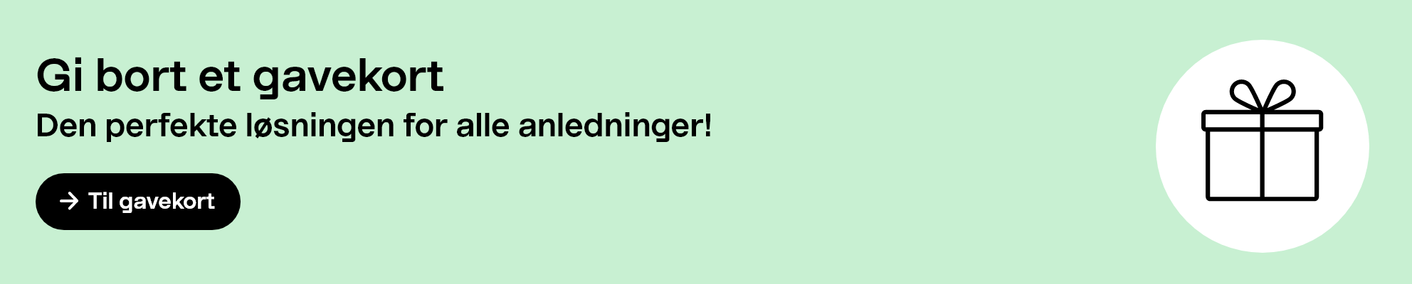 Gi bort et gavekortDen perfekte løsningen for alle anledninger!→ Til gavekort