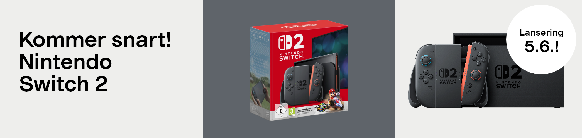 Kommer snart! Nintendo Switch 2. Lansering 5.6.!