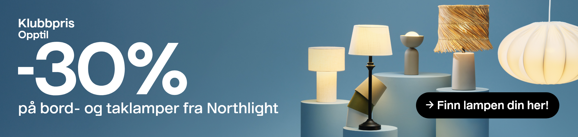  Klubbpris. Opptil -30% på bord- och taklamper fra Northlight. Finn lampen din her!