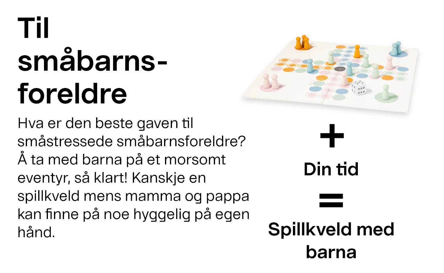 Til småbarnsforeldre