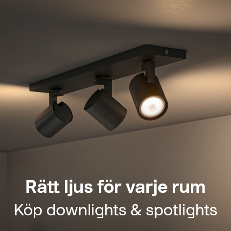 Rätt ljus för varje rum Köp downlights & spotlights
