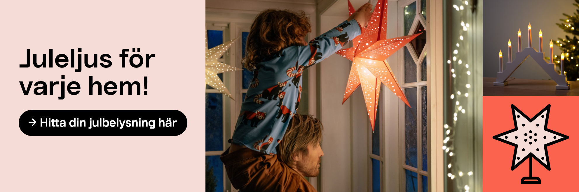  Juleljus för varje hem! Hitta din julbelysning här