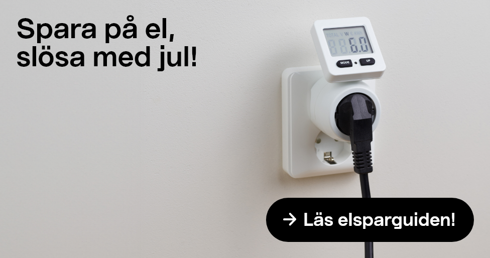  Spara på el, slösa med jul! Läs elsparguiden!