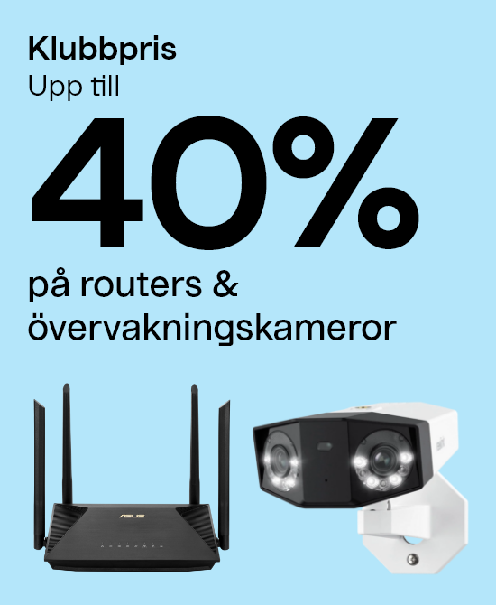 Klubbpris Upp till 40 % på routers & övervakningskameror