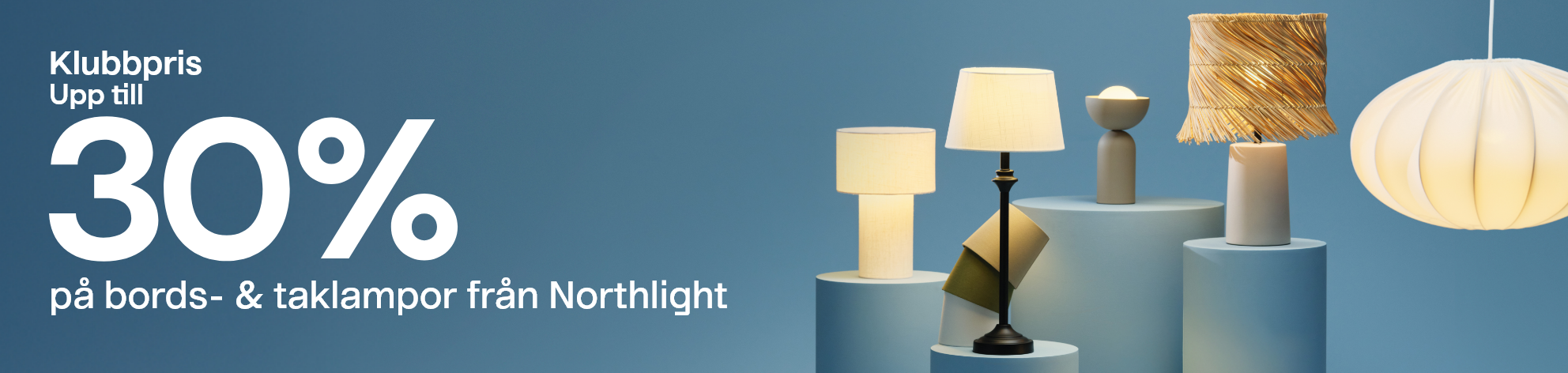  Klubbpris. Upp till 30% på bords- & taklampor från Northlight