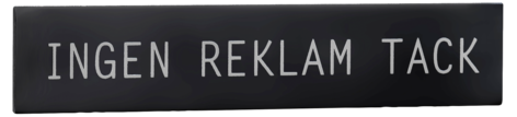 Ingen reklam tack dörrskylt, Beslagsboden